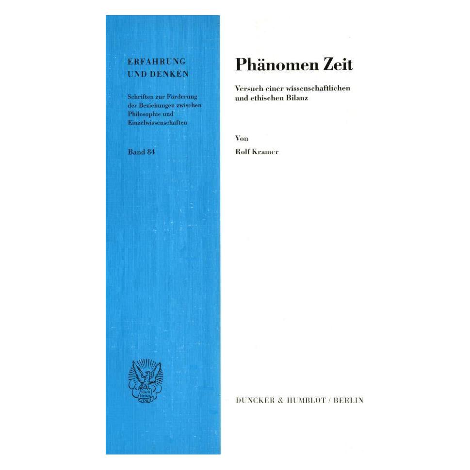 Duncker & Humblot Phänomen Zeit. (Deutsch, Softcover, Rolf Kramer) (55187826)
