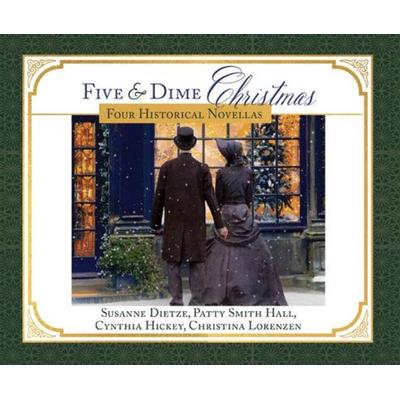 Five and Dime Christmas - Susanne Dietze,Patty Smith Hall,Cynthia Hickey,Christina Lorenzen, CD, 9781640919631