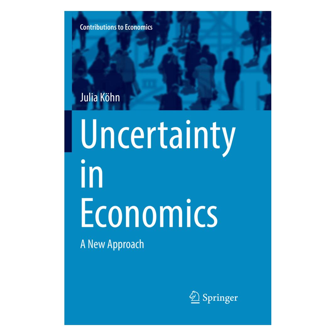 Springer Uncertainty in Economics (Englisch, Softcover, Julia Köhn) (56007114)