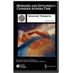Mergers and Efficiency, Fachbücher von Susanne Trimbath