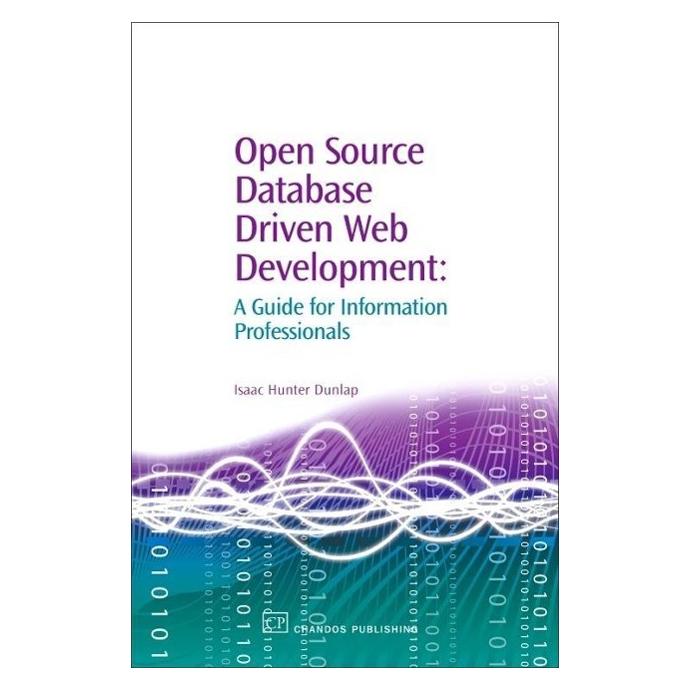 Various Publishers Open Source Database Driven Web Development (Englisch, Isaac Dunlap) (54576016)