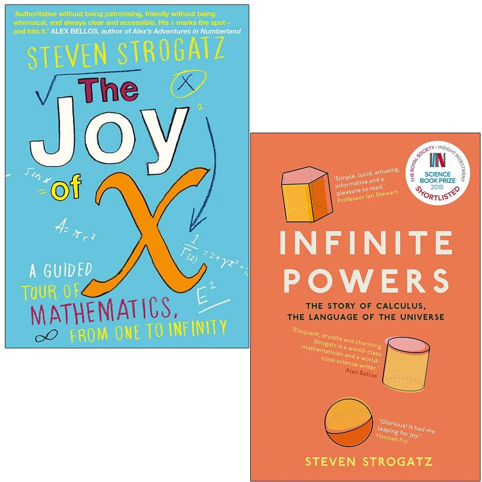 Atlantic Books Steven Strogatz 2 Books Collection Set (The Joy of X and Infinite Powers The Story of Calculus)