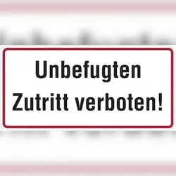 Hinweisschild, Unbefugten Zutritt verboten!, Alu geprägt, 170 x 350 mm - 350x170x0.45 mm Aluminium geprägt