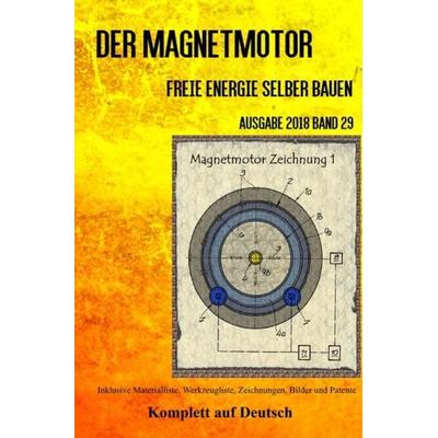 Der Magnetmotor, Taschenbuch von Patrick Weinand, Epubli, 978-3-7467-4962-4