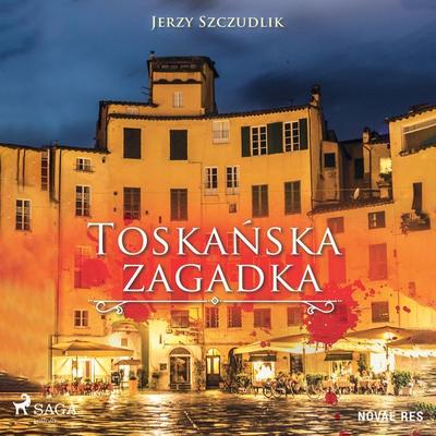 Toskańska zagadka - Jerzy Szczudlik, Audio, 9788728510001