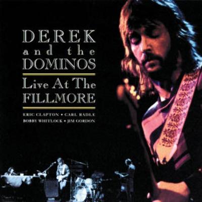 Derek & The Dominos: Live At The Fillmore - Derek & The Dominos, CD