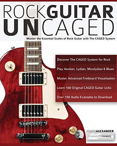 Alexander, Mr Joseph - Rock guitar UnCAGED: Master the essential scales of rock with The CAGED system (Learn How to Play Rock Guitar) - Preis vom 10.10.2026 11:48:34 h
