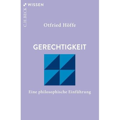 Gerechtigkeit, Taschenbuch von Otfried Höffe, C.H. Beck, 978-3-406-75732-7