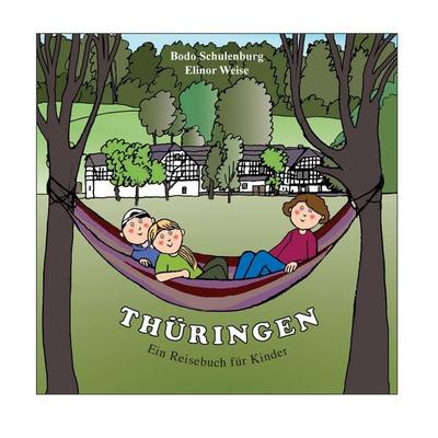 Thüringen, Taschenbuch von Bodo Schulenburg, BoD – Books on Demand, 978-3-7347-8739-3