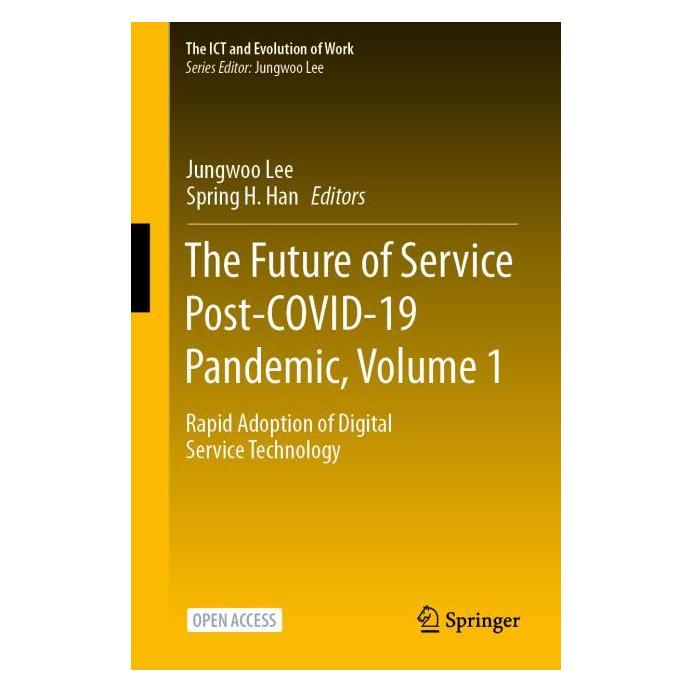 Springer The Future of Service Post-COVID-19 Pandemic, Volume 1 (Englisch, Hardcover) (63673692)