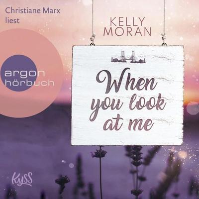 When You Look at Me - Kelly Moran, Audio, 9783732455027