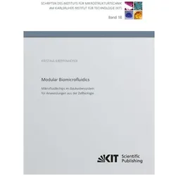 Modular Biomicrofluidics - Mikrofluidikchips im Baukastensystem für Anwendungen aus der Zellbiologie, Fachbücher von Kristina Kreppenhofer