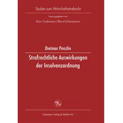 Strafrechtliche Auswirkungen der Insolvenzordnung, Fachbücher von Dietmar Penzlin