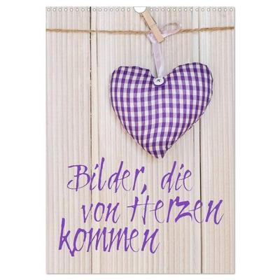 Bilder, die von Herzen kommen (Wandkalender 2027 DIN A3 hoch), CALVENDO Monatskalender