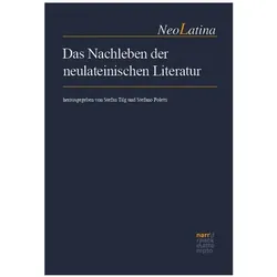 Das Nachleben der neulateinischen Literatur, Fachbücher von Stefan Tilg, Stefano Poletti