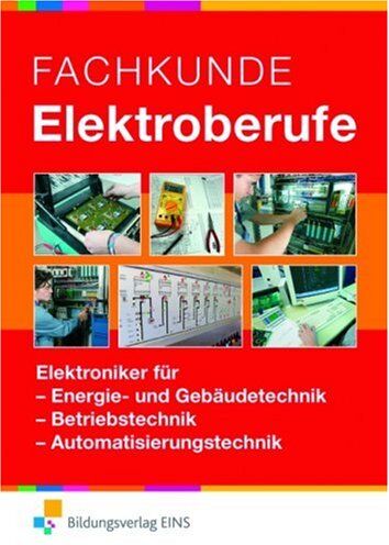 Dr. Hermann Wellers - Fachkunde Elektroberufe Gesamtband für Betriebstechnik, Energie- und Gebäudetechnik sowie Automatisierungstechnik: Elektroniker für Energie- und ... Automatisierungstechnik. Lehr-/Fachbuch - Preis vom 09.10.2026 07:28:09 h
