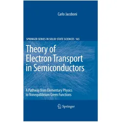 Theory of Electron Transport in Semiconductors, Fachbücher von Carlo Jacoboni
