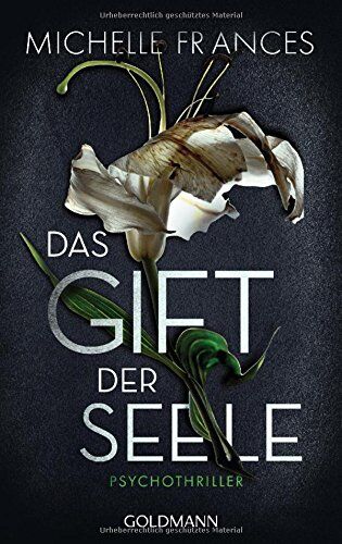 Michelle Frances - Das Gift der Seele: Psychothriller - Preis vom 15.10.2026 23:06:25 h