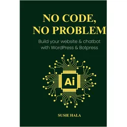 No Code, No Problem, Ratgeber von Susie Hala
