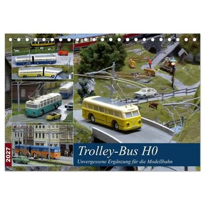 Trolley-Bus H0 (Tischkalender 2027 DIN A5 quer), CALVENDO Monatskalender