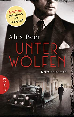 Alex Beer - Unter Wölfen: Kriminalroman - Nürnberg 1942: Isaak Rubinstein ermittelt - Preis vom 11.10.2026 03:10:56 h