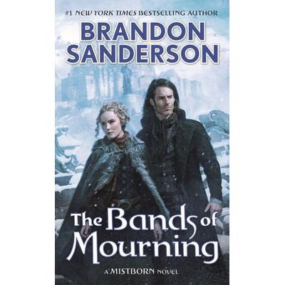 The Bands of Mourning, Taschenbuch von Brandon Sanderson, Macmillan USA, 978-0-7653-7858-3