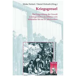 Kriegsgreuel, Fachbücher von Sönke Neitzel, Daniel Hohrath