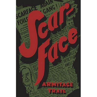 Scarface, Taschenbuch von Armitage Trail, Must Have Books, 978-1-77323-715-2