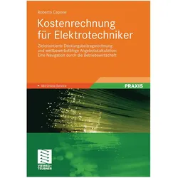 Kostenrechnung für Elektrotechniker, Fachbücher von Roberto Capone
