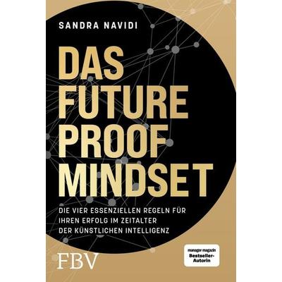 Das Future-Proof-Mindset, Gebundene Ausgabe von Sandra Navidi, Finanzbuch Verlag, 978-3-95972-454-8