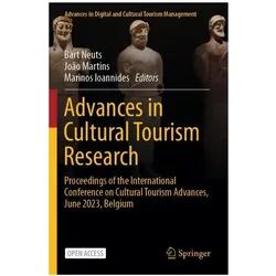 Advances in Cultural Tourism Research, Fachbücher von Marinos Ioannides, João Martins, Bart Neuts