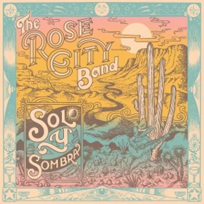 Sol Y Sombra - Rose City Band, Vinyl