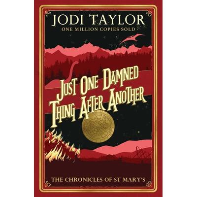Just One Damned Thing After Another, Taschenbuch von Jodi Taylor, Headline, 978-1-4722-6426-8