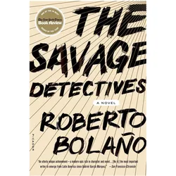 The Savage Detectives, Belletristik von Roberto Bolaño