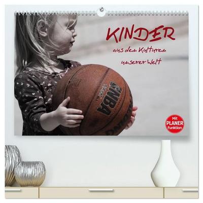 Kinder aus den Kulturen unserer Welt (hochwertiger Premium Wandkalender 2027 DIN A2 quer), Kunstdruck in Hochglanz