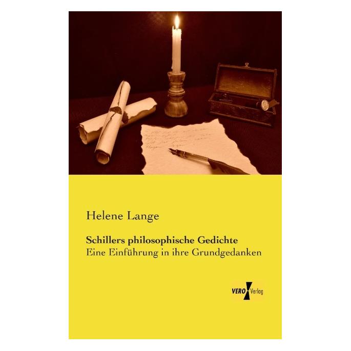 Vero Schillers philosophische Gedichte (Deutsch, Softcover, Helene Lange) (55555103)