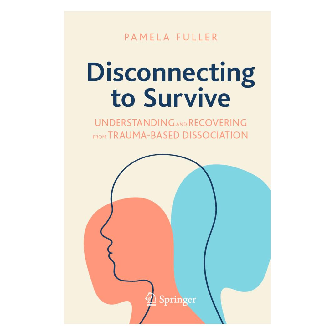 Springer Disconnecting to Survive (Englisch, Softcover, Pamela Fuller) (57180874)