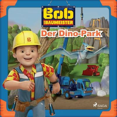 Bob der Baumeister - Der Dino-Park - Mattel, Audio, 9788726929621