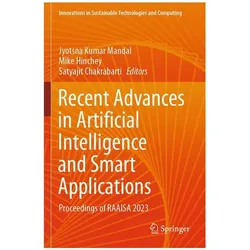 Recent Advances in Artificial Intelligence and Smart Applications, Fachbücher von Satyajit Chakrabarti, Mike Hinchey