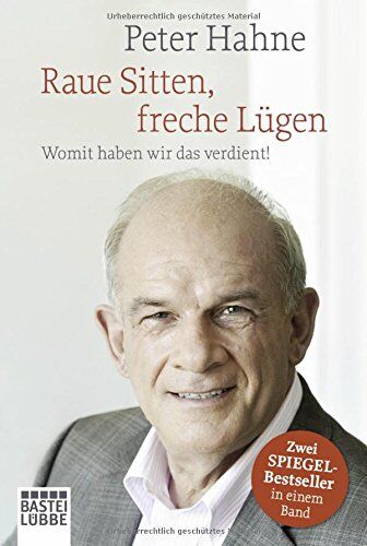 Peter Hahne - Raue Sitten, freche Lügen: Womit haben wir das verdient! - Preis vom 17.10.2026 19:25:27 h