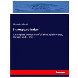 Shakespeare-lexicon, Schulbücher von Alexander Schmidt