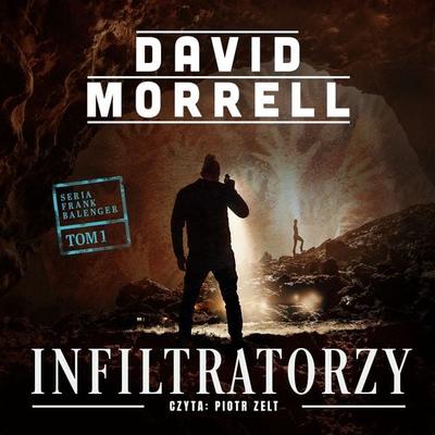 Infiltratorzy - David Morrell, Audio, 9789180610636