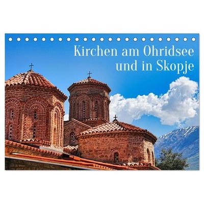 Kirchen am Ohridsee und in Skopje (Tischkalender 2027 DIN A5 quer), CALVENDO Monatskalender