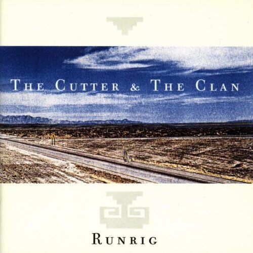 Runrig - Cutter and the Clan - Preis vom 05.10.2026 03:47:11 h