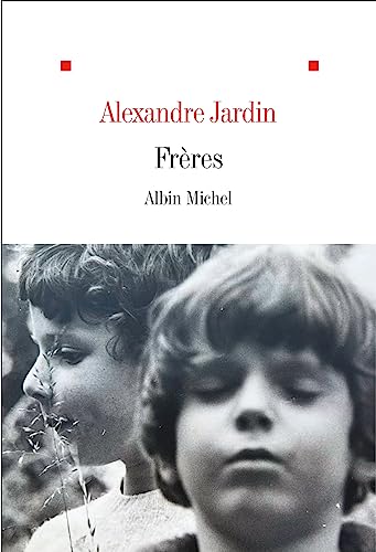 Alexandre Jardin - Frères - Preis vom 12.10.2026 11:37:12 h