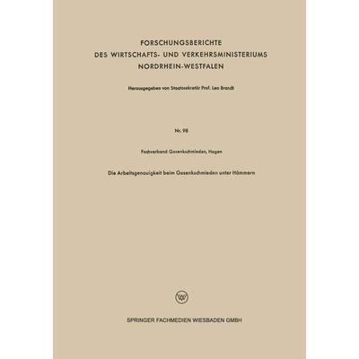 Die Arbeitsgenauigkeit beim Gesenkschmieden unter Hämmern, Taschenbuch von Kenneth A. Loparo, VS Verlag für Sozialwissenschaften, 978-3-663-03404-9