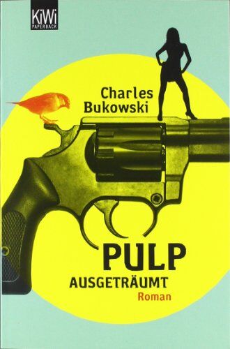 Charles Bukowski - Pulp: Ausgeträumt. Roman - Preis vom 14.10.2026 23:07:16 h