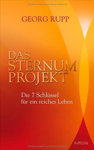 Georg Rupp - Das Sternum-Projekt + CD: Die 7 Schlüssel für ein reiches Leben - Preis vom 30.09.2026 09:01:18 h