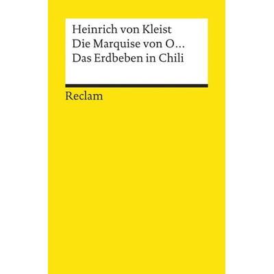 Die Marquise von O... /Das Erdbeben in Chili, Taschenbuch von Heinrich Kleist, Reclam, Philipp, 978-3-15-008002-3