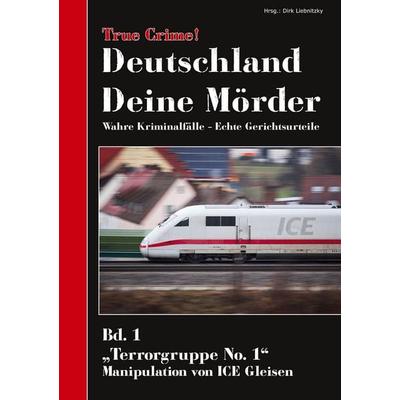 True Crime! Deutschland Deine Mörder, Taschenbuch von , BoD – Books on Demand, 978-3-7562-9431-2